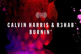 Lean It UP WSOTD, 12.4: Calvin Harris & R3hab — Burnin