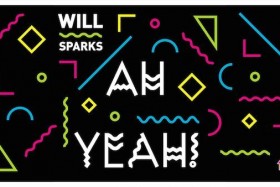 Lean It UP WSOTD, 11.20: Will Sparks (feat. Wiley & Elen Levon) — Ah Yeah So What