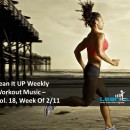 Lean It UP Weekly Workout Music — Vol. 18, Week Of 2/11